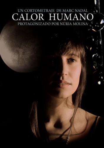 Calor humano poster cortometraje de Marc Nadal con Núria Molina