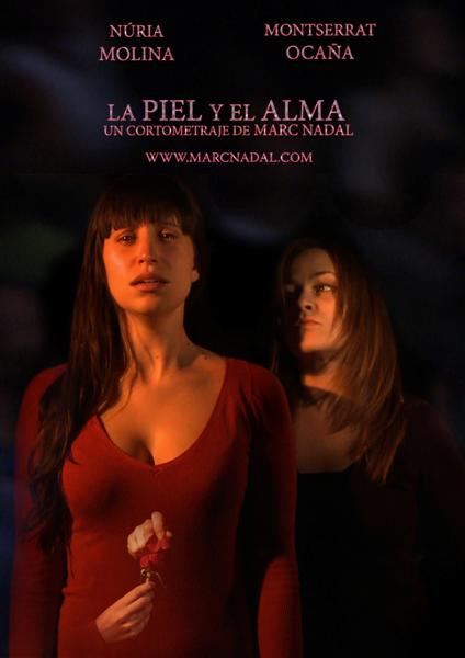 La piel y el alma poster Marc Nadal Nuria Molina Montserrat Ocaña