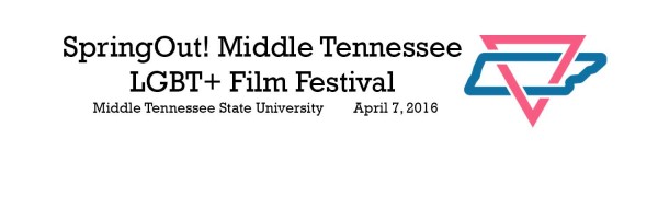 SpringOut Middle Tennessee LGBT+ Film Festival